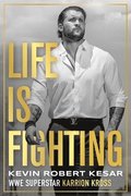 Life is Fighting