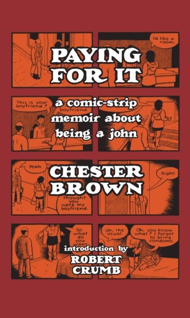 Chester Brown - Paying for It, E-bok