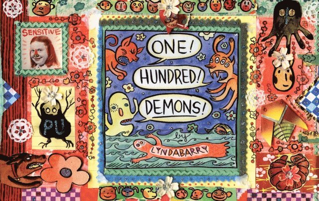 Lynda Barry - One! Hundred! Demons!, E-bok