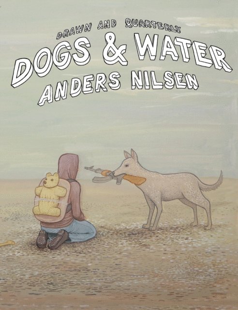 Anders Nilsen - Dogs & Water, E-bok