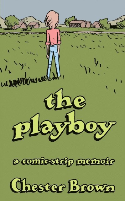 Chester Brown - Playboy, E-bok