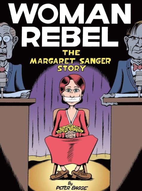 Peter Bagge - Woman Rebel, E-bok