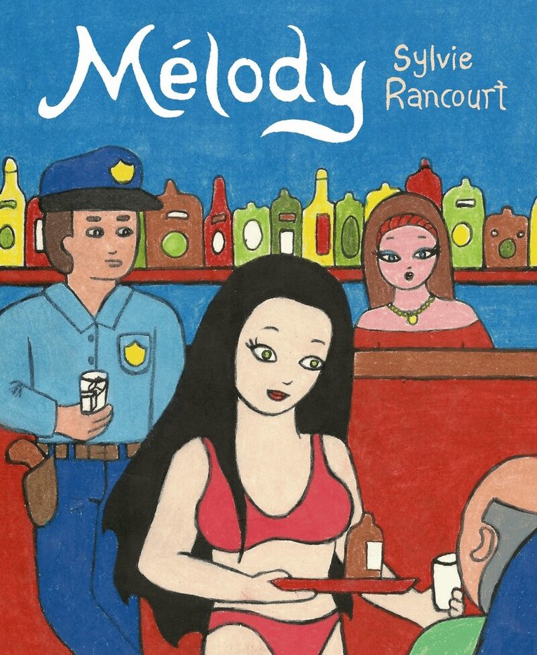 Sylvie Rancourt - Melody, Häftad