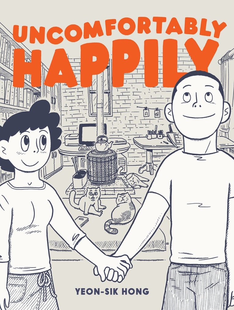 Yeon-Sik Hong - Uncomfortably Happily, Häftad