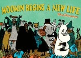 Tove Jansson - Moomin Begins a New Life, Häftad