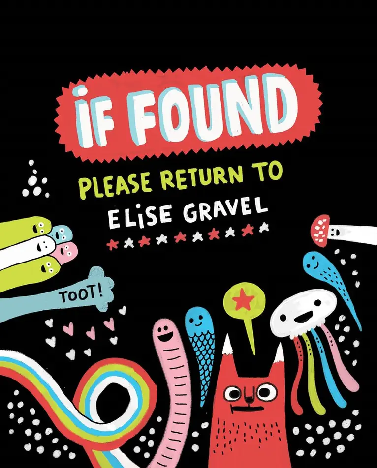 Elise Gravel - If Found...Please Return to Elise Gravel, Inbunden. Tillgänglighet: Lägg i varukorg