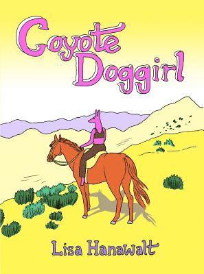 Coyote Doggirl av Lisa Hanawalt