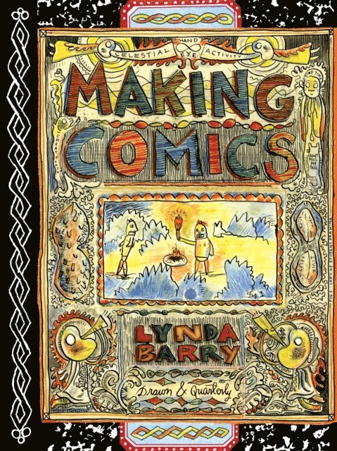 Lynda Barry - Making Comics, E-bok