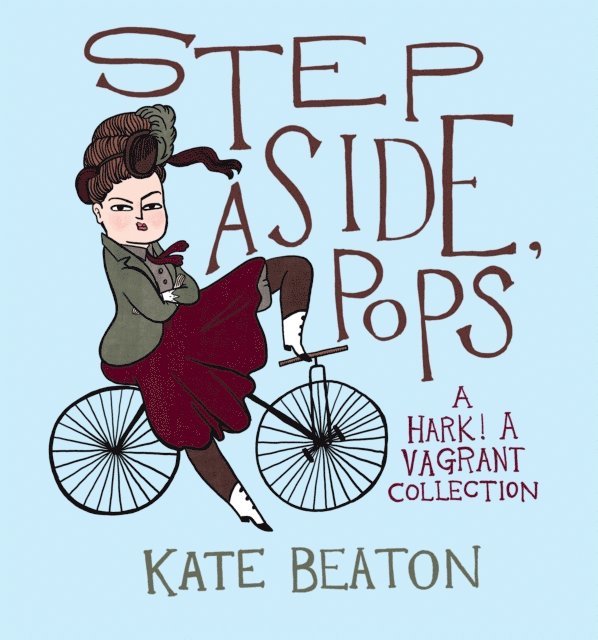 Kate Beaton - Step Aside, Pops, E-bok
