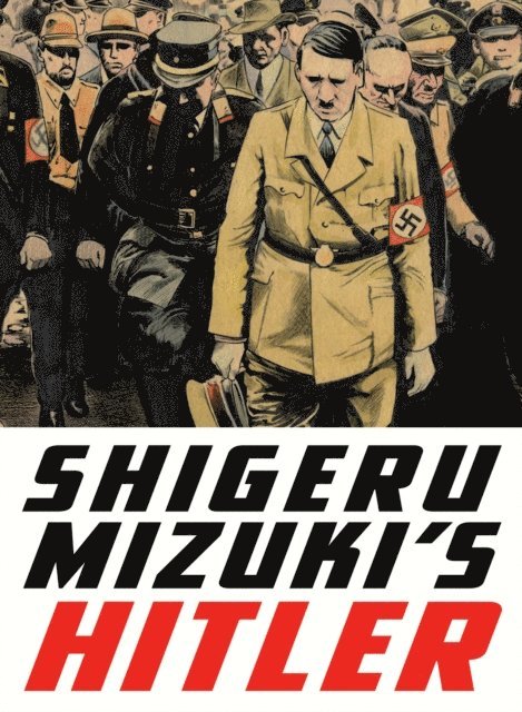 Shigeru Mizuki - Shigeru Mizuki's Hitler, E-bok