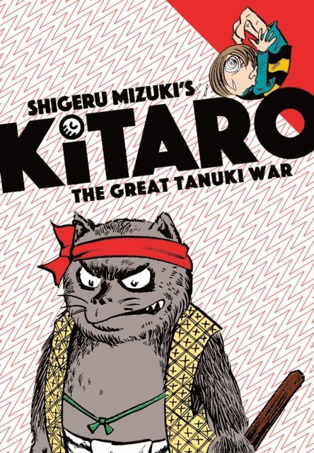 Shigeru Mizuki - Kitaro and The Great Tanuki War, E-bok