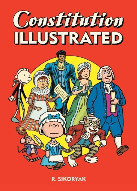 R. Sikoryak - Constitution Illustrated, E-bok