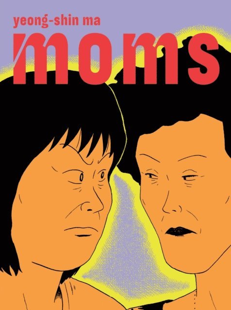 Yeong-shin Ma - Moms, E-bok