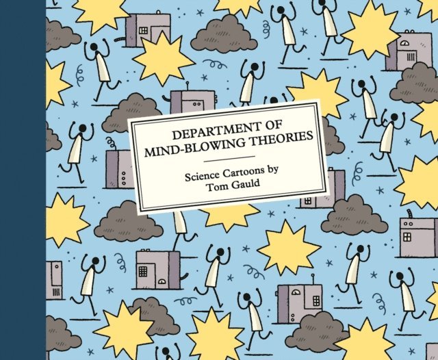 Tom Gauld - Department of Mind-Blowing Theories, E-bok
