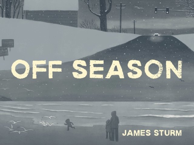 James Sturm - Off Season, E-bok