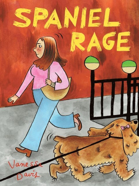Vanessa Davis - Spaniel Rage, E-bok