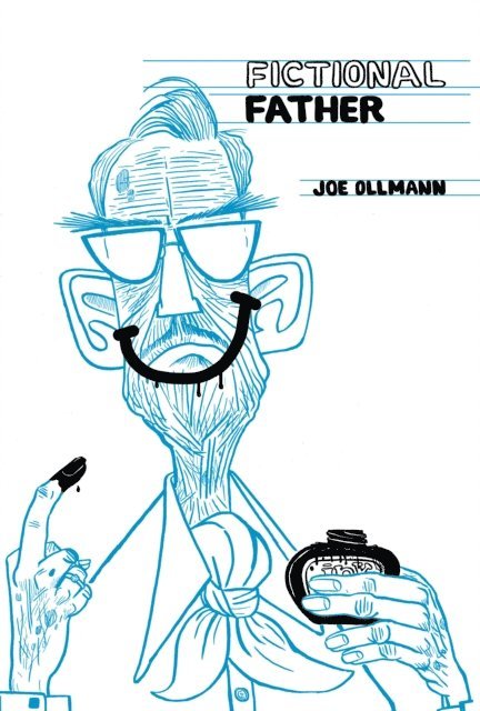 Joe Ollmann - Fictional Father, E-bok