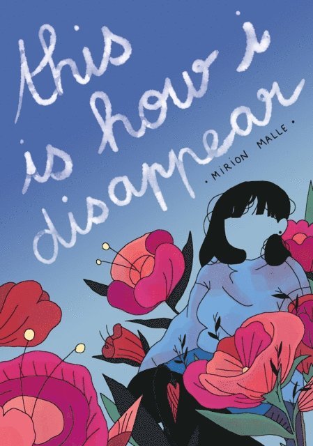 Mirion Malle - This is How I Disappear, E-bok