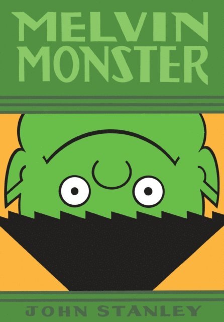 John Stanley - Melvin Monster, E-bok