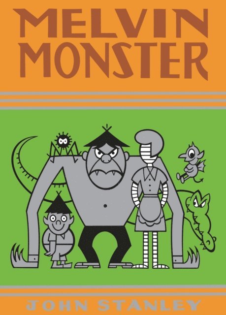 John Stanley - Melvin Monster, E-bok