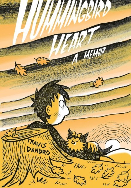 Travis Dandro - Hummingbird Heart, E-bok