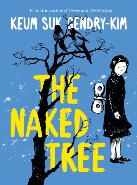 Keum Suk Gendry-Kim - Naked Tree, E-bok