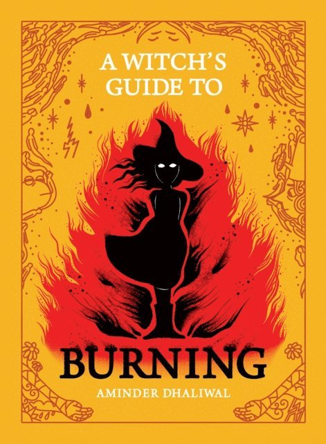 Aminder Dhaliwal - Witch's Guide to Burning, E-bok