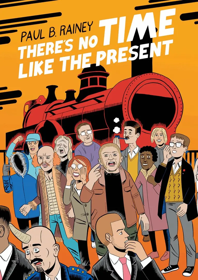Paul B. Rainey - There's No Time Like the Present, Häftad. Tillgänglighet: Lägg i varukorg