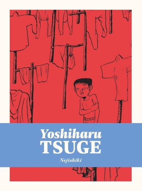 Yoshiharu Tsuge - Nejishiki, E-bok