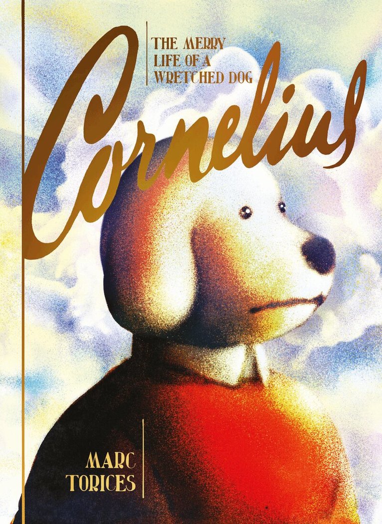 Marc Torices - Cornelius, Inbunden