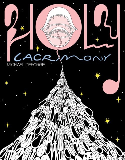 Michael DeForge - Holy Lacrimony, E-bok