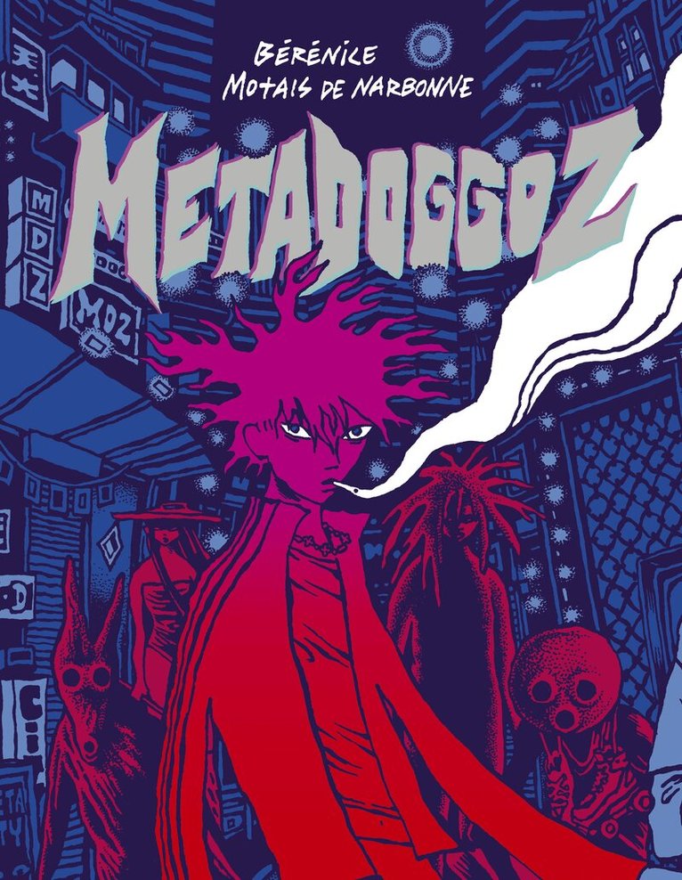 Berenice Motais de Narbonne - Metadoggoz, Häftad