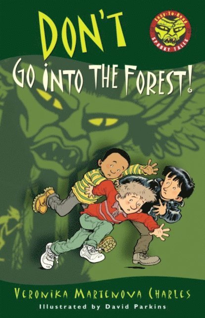 Veronika Martenova Charles - Don't Go into the Forest!, E-bok