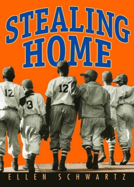 Ellen Schwartz - Stealing Home, E-bok