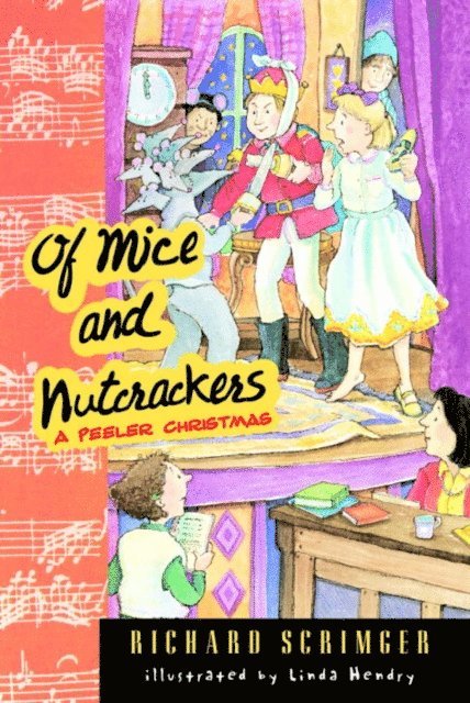 Richard Scrimger - Of Mice and Nutcrackers, E-bok