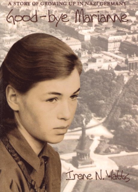 Irene N.Watts - Good-bye Marianne, E-bok. Tillgänglighet: Lägg i varukorg