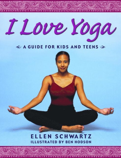 Ellen Schwartz - I Love Yoga, E-bok