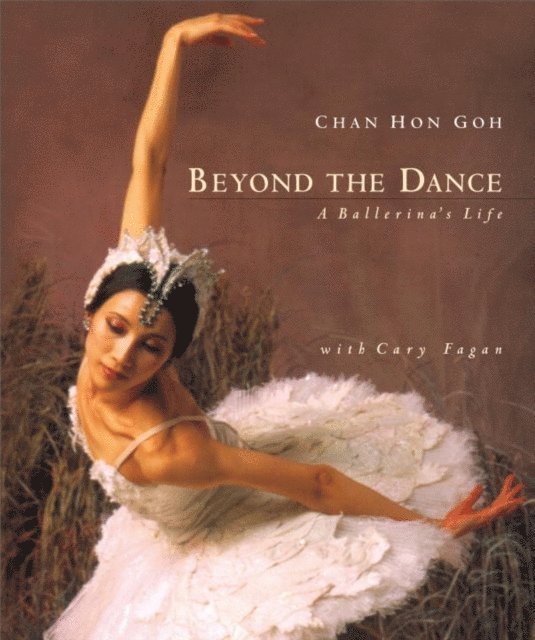 Cary Fagan, Chan Hon Goh - Beyond the Dance, E-bok