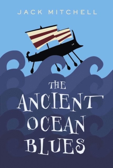Jack Mitchell - Ancient Ocean Blues, E-bok