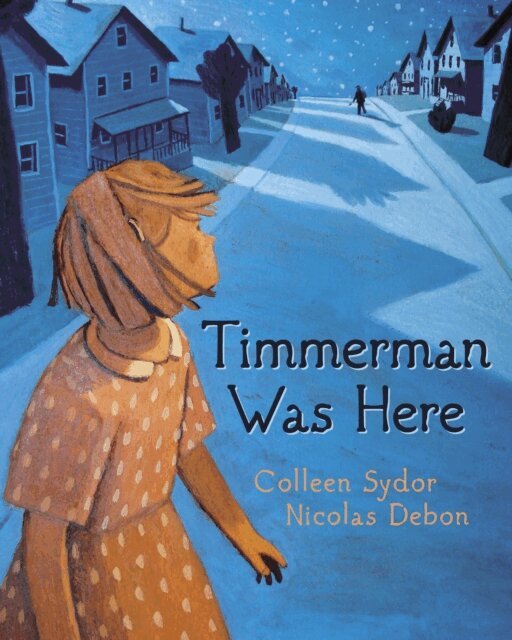 Colleen Sydor - Timmerman Was Here, E-bok