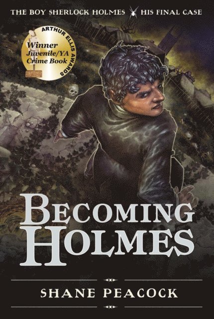 Shane Peacock - Becoming Holmes, E-bok