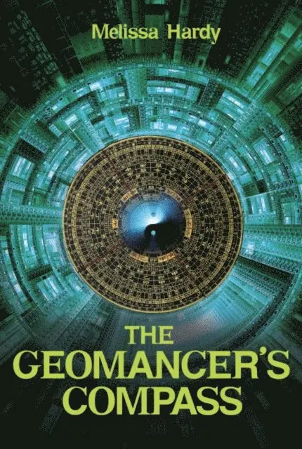 Melissa Hardy - Geomancer's Compass, E-bok. Tillgänglighet: Lägg i varukorg