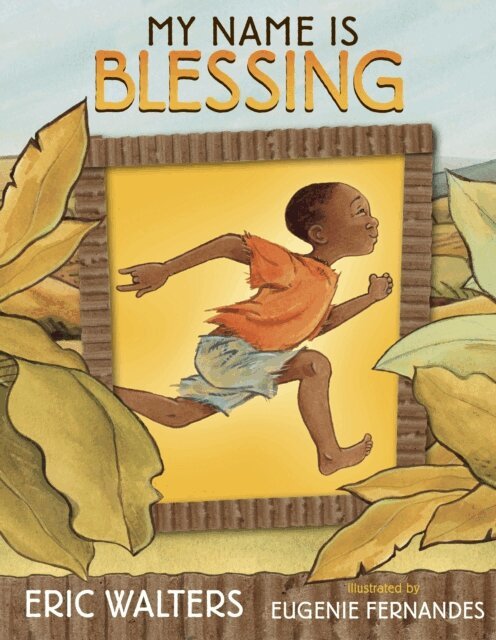 Eric Walters - My Name Is Blessing, E-bok