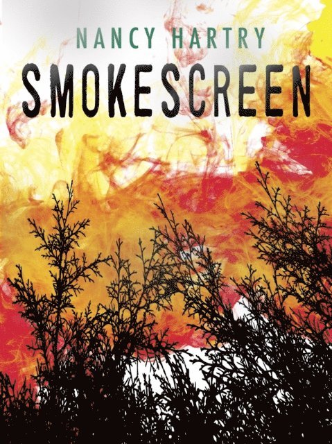 Nancy Hartry - Smokescreen, E-bok