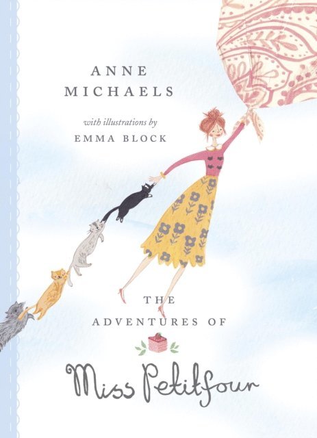 Anne Michaels - Adventures of Miss Petitfour, E-bok