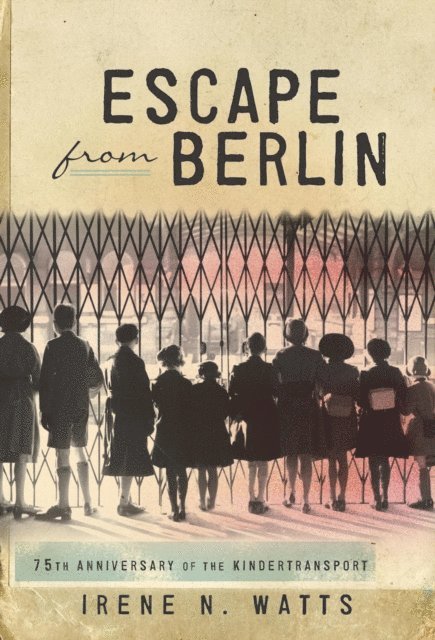 Irene N.Watts - Escape from Berlin, E-bok. Tillgänglighet: Lägg i varukorg