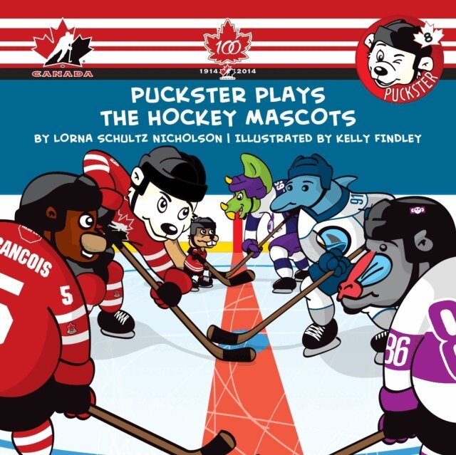 Lorna Schultz Nicholson - Puckster Plays the Hockey Mascots, E-bok