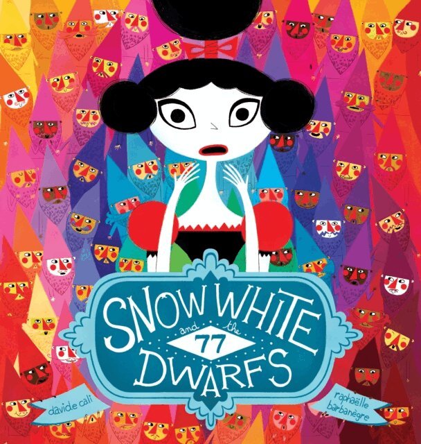 Davide Cali - Snow White and the 77 Dwarfs, E-bok