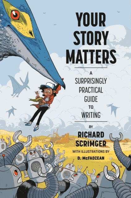 Richard Scrimger - Your Story Matters, E-bok