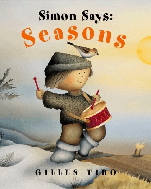 Gilles Tibo - Simon Says: Seasons, E-bok